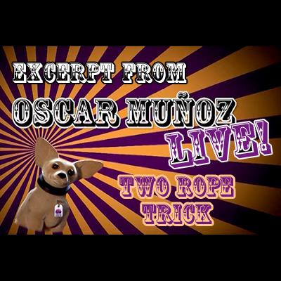 2 Rope Trick  by Oscar Munoz (Excerpt from Oscar Munoz Live) video DOWNLOAD