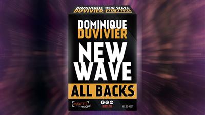 New Wave All Backs (Gimmicks and Online Instructions) by Dominique Duvivier - Trick