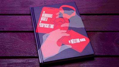 Wonderous World of Pickpocketing by Hector Mancha - Book