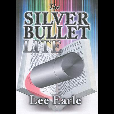 Silver Bullet Lite by Lee Earle - Trick