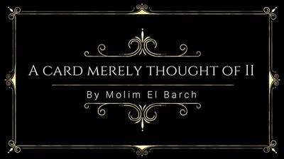 A Card Merely Thought Of II by Molim EL Barch video DOWNLOAD
