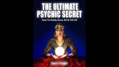 The Ultimate Psychic Secret by Devin Knight eBook DOWNLOAD
