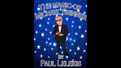 The Magic of Michael Skinner by Paul A. Lelekis Mixed Media DOWNLOAD