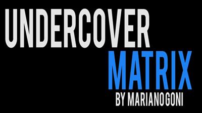Undercover Matrix by Mariano Goi video DOWNLOAD