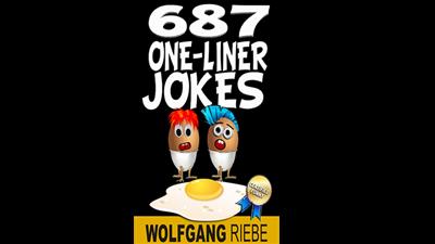 687 One-Liner Jokes by Wolfgang Riebe eBook DOWNLOAD