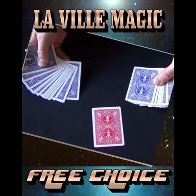 Free Choice by Lars La Ville/La Ville Magic video DOWNLOAD