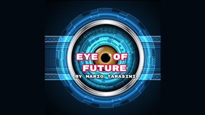 Eye of Future by Mario Tarasini video DOWNLOAD