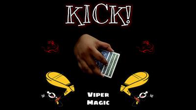 KICK! by Viper Magic video DOWNLOAD