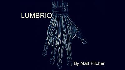 LUMBRIO by Matt Pilcher video DOWNLOAD