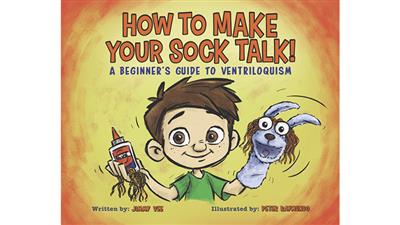 How to Make your Sock Talk by Jimmy Vee Illustrated by Peter Raymundo eBook DOWNLOAD