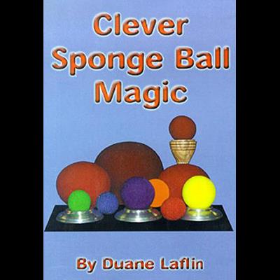Clever Sponge Ball Magic by Duane Laflin - Video DOWNLOAD