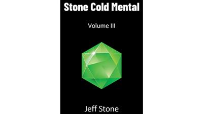 Stone Cold Mental 3  by Jeff Stone - Book