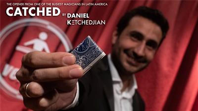 Catched (Gimmicks and Online Instructions) by Daniel Ketchedjian - Trick