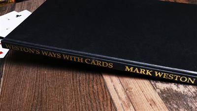 Weston's Ways with Cards (Limited/Out of Print) by Mark Weston - Book