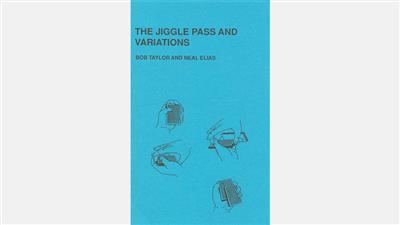 The Jiggle Pass and Variations by Bob Taylor & Neal Elias - Book