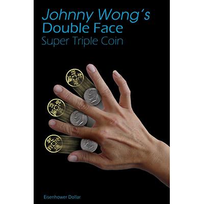 Double Face Super Triple Coin Eisenhower Dollar (with DVD) by Johnny Wong -Trick