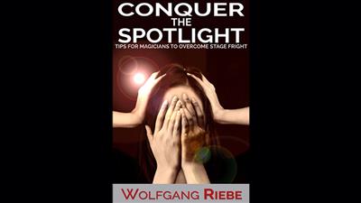 CONQUER THE SPOTLIGHT by Wolfgang Riebe (mixed media DOWNLOAD)
