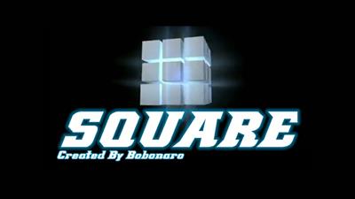 SQUARE by Bobonaro video DOWNLOAD