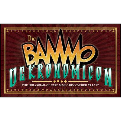 Bammo Dekronomicon by Bob Farmer - Trick
