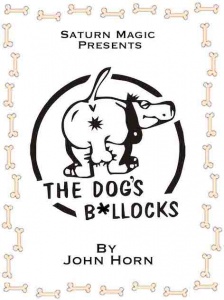 The Dog's B*llocks by John Horn