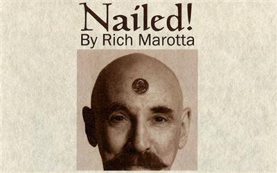 Nailed! by Rich Marotta - Trick