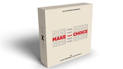 MAKE YOUR CHOICE (Gimmicks and Online Instruction) by Julio Montoro and Juan Capilla  - Trick