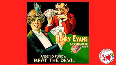 Henry Evans and Card-Shark Present Arsenio Puros' Beat the Devil (Gimmicks and Online Instructions) - Trick
