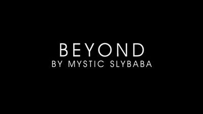Beyond by Mystic Slybaba video DOWNLOAD