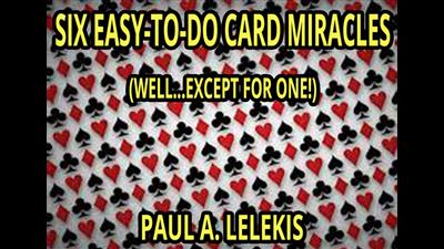 6 EZ-TO-DO CARD MIRACLES by Paul A. Lelekis eBook DOWNLOAD