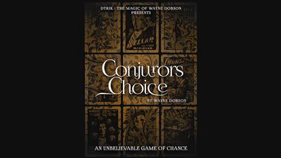 Conjuror's Choice (Gimmicks and Online Instructions) by Wayne Dobson - Trick