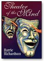 Theater of the Mind by Barrie Richardson - Book