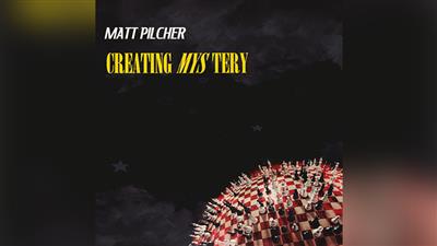 Creating Mystery by Matt Pilcher Video Download