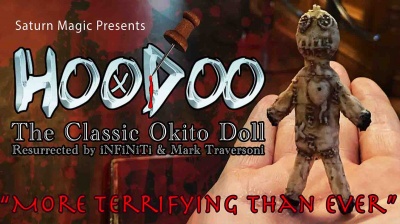 HOODOO (Haunted Voodoo Doll) by iNFiNiTi & Mark Traversoni