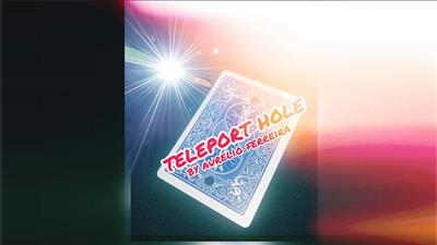 Teleport Hole by Aurelio Ferreira video DOWNLOAD
