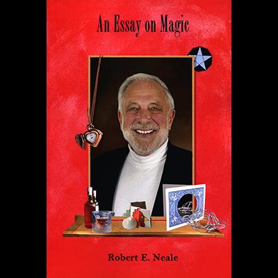 An Essay on Magic by Robert E. Neale - Book